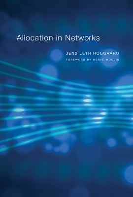 Allocation in Networks by Hougaard, Jens Leth