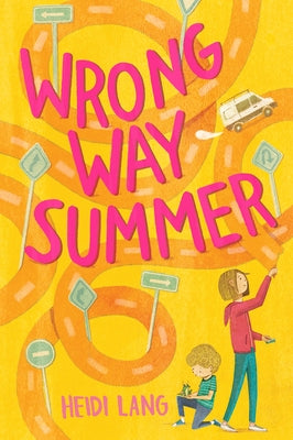 Wrong Way Summer by Lang, Heidi