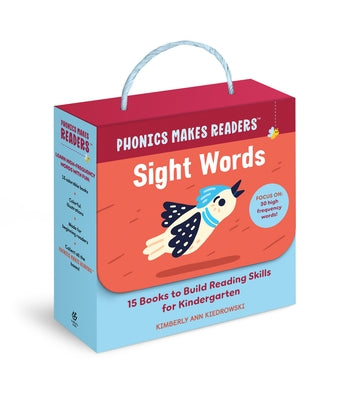Phonics Makes Readers: Sight Words: 15 Books to Build Reading Skills for Kindergarten by Kiedrowski, Kimberly Ann