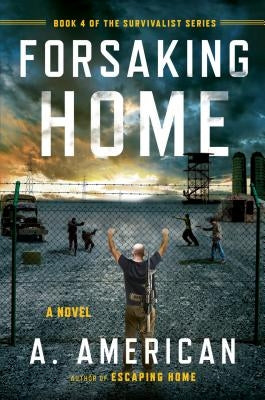 Forsaking Home by American, A.