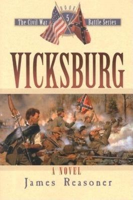 Vicksburg by Reasoner, James