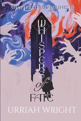Whispers of Fate by Wright, Urriah