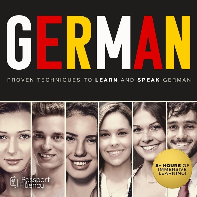 German: Proven Techniques to Learn and Speak German by Made for Success