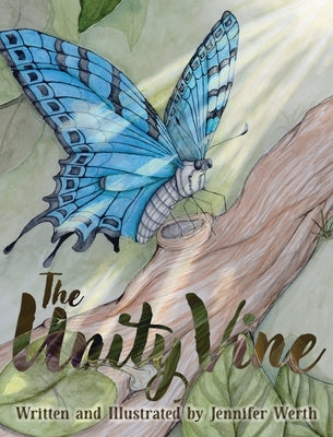 The Unity Vine by Werth, Jennifer