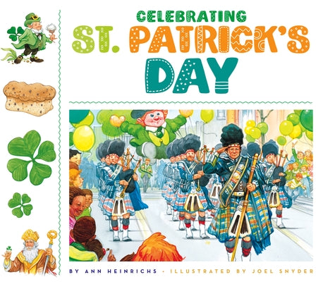 Celebrating Saint Patrick's Day by Heinrichs, Ann