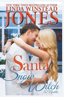 Santa and the Snow Witch by Jones, Linda Winstead