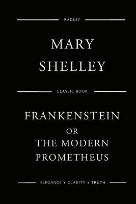 Frankenstein by Shelley, Mary