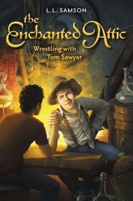Wrestling with Tom Sawyer by Samson, L. L.