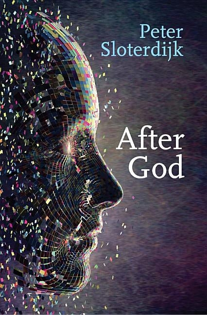 After God by Sloterdijk, Peter