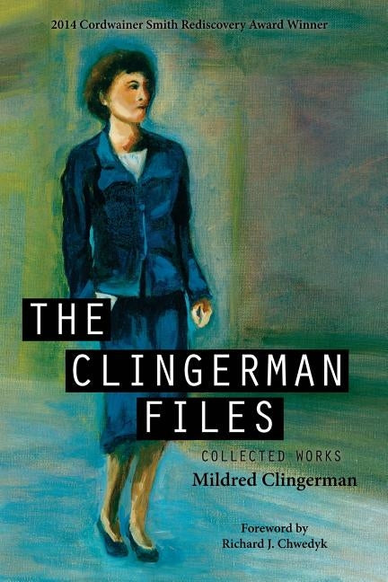 The Clingerman Files by Clingerman, Mildred