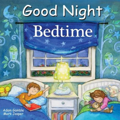 Good Night Bedtime by Gamble, Adam