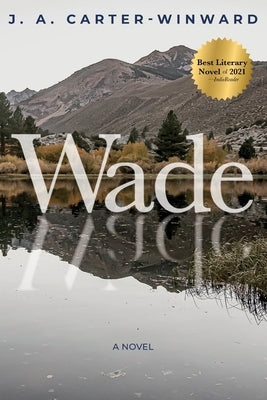 Wade by Carter-Winward, J. a.