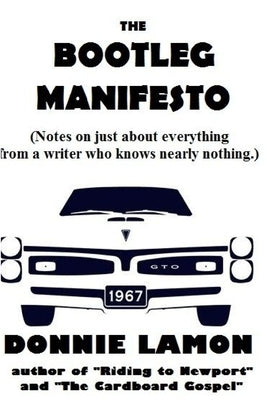The Bootleg Manifesto by Lamon, Donnie