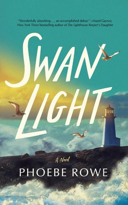 Swan Light by Rowe, Phoebe