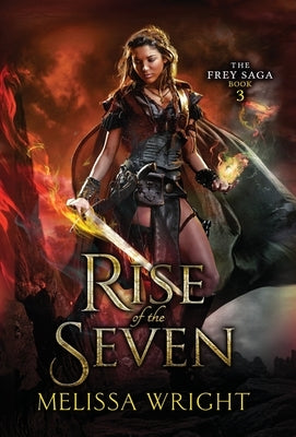 Rise of the Seven by Wright, Melissa