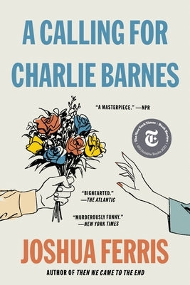 A Calling for Charlie Barnes by Ferris, Joshua