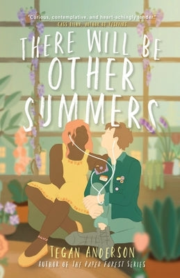 There Will Be Other Summers by Anderson, Tegan