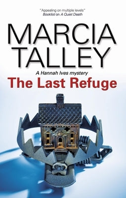 The Last Refuge by Talley, Marcia