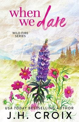 When We Dare by Croix, Jh