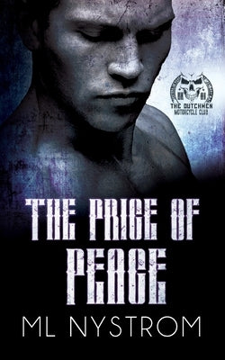 The Price of Peace by Nystrom, ML