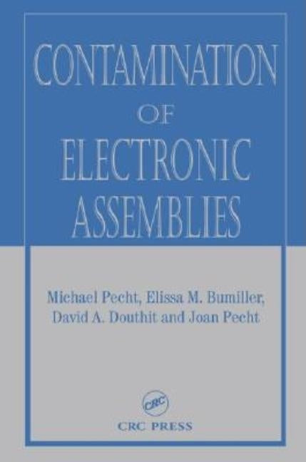 Contamination of Electronic Assemblies by Bumiller, Elissa M.
