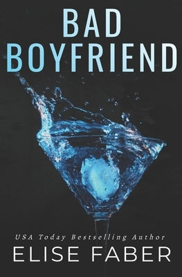 Bad Boyfriend by Faber, Elise