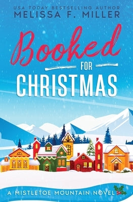 Booked for Christmas by Miller, Melissa F.