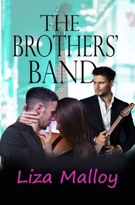The Brothers' Band by Malloy, Liza