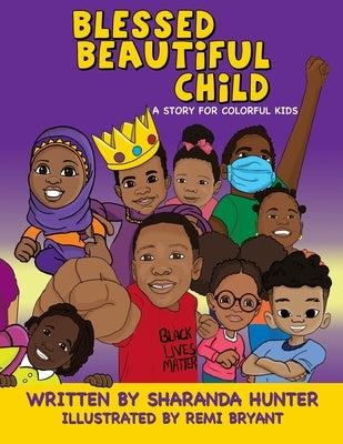 Blessed Beautiful Child by Hunter, Sharanda