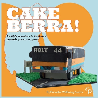 Cakeberra! by Wellbeing Centre, Perinatal