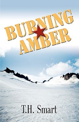 Burning Amber by Smart, Tommy H.