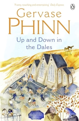 Up and Down in the Dales by Phinn, Gervase