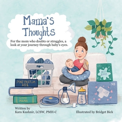 Mama's Thoughts by Bick, Bridget