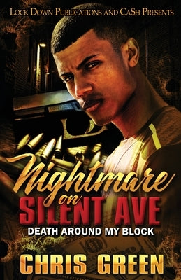 Nightmare on Silent Ave by Green, Chris