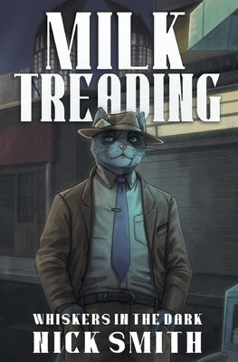 Milk Treading by Smith, Nick