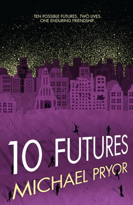 10 Futures by Pryor, Michael