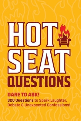 Hot Seat Questions Softcover Book by Willow Creek Press