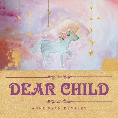 Dear Child by Dempsey, Anne Ryan