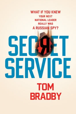 Secret Service by Bradby, Tom