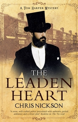The Leaden Heart by Nickson, Chris