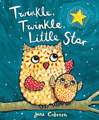 Twinkle, Twinkle, Little Star by Cabrera, Jane