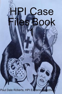 HPI Case Files Book 1 by Roberts, Paul