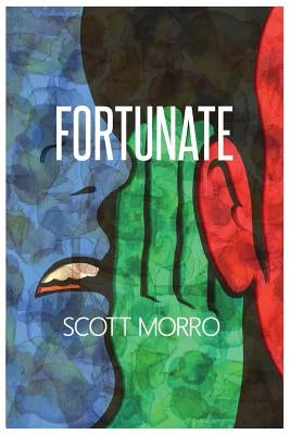Fortunate by Morro, Scott