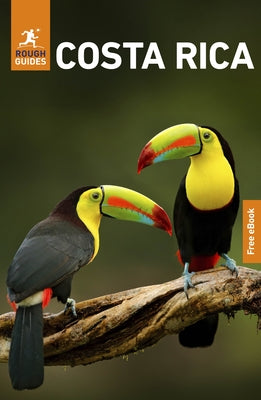 Rough Guides Costa Rica: Travel Guide with eBook by Guides, Rough
