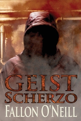 Geist: Scherzo by O'Neill, Fallon