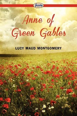 Anne of Green Gables by Montgomery, Lucy Maud