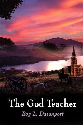 The God Teacher by Davenport, Roy L.