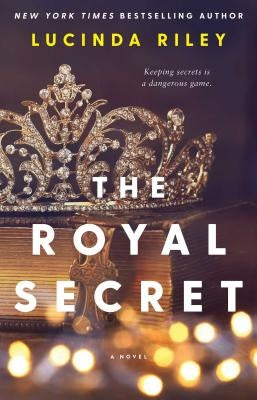 The Royal Secret by Riley, Lucinda