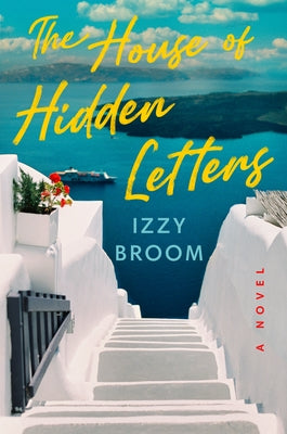 The House of Hidden Letters by Broom, Izzy
