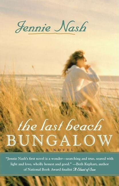 The Last Beach Bungalow by Nash, Jennie